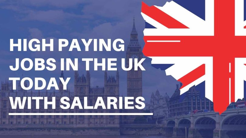 High Paying Jobs in the UK Today with salaries