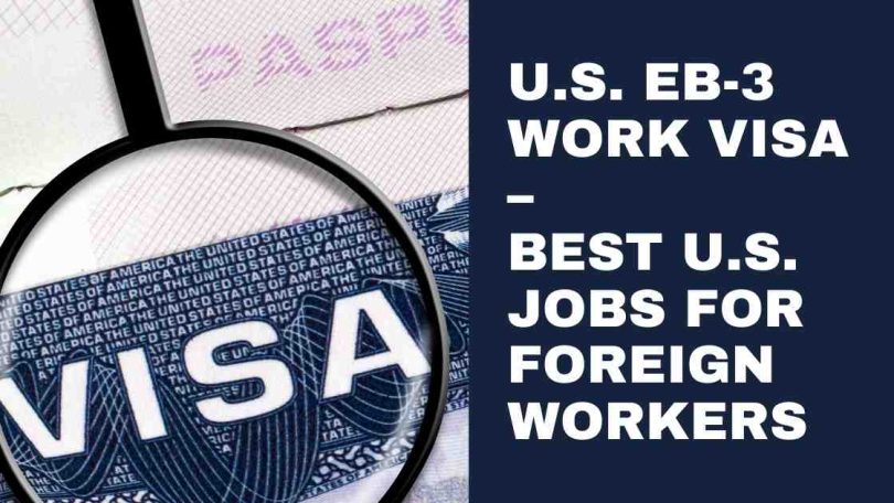 U.S. EB-3 Work Visa