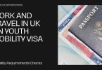 Work and Travel in UK on Youth Mobility VISA